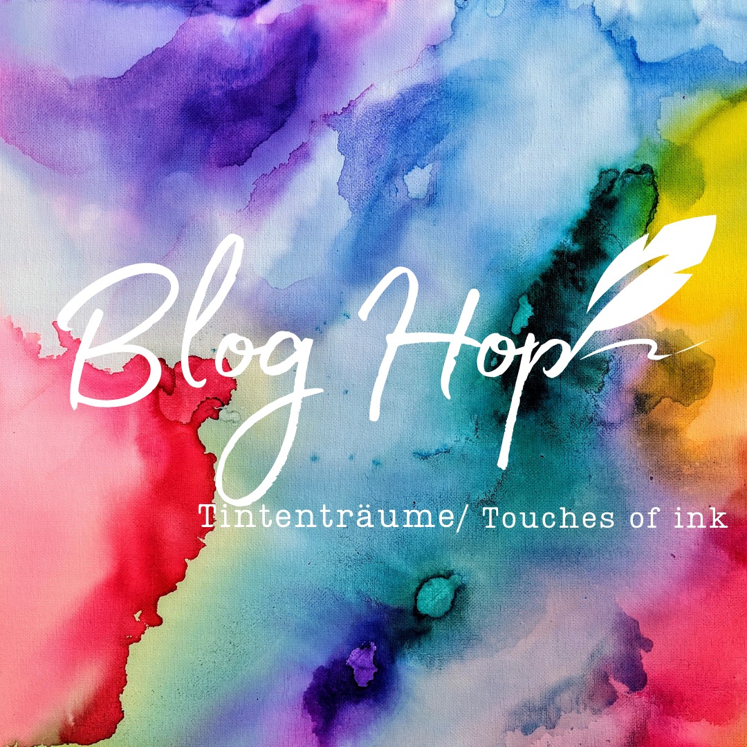 You are currently viewing Blog Hop Tintenträume – Tintenkunst